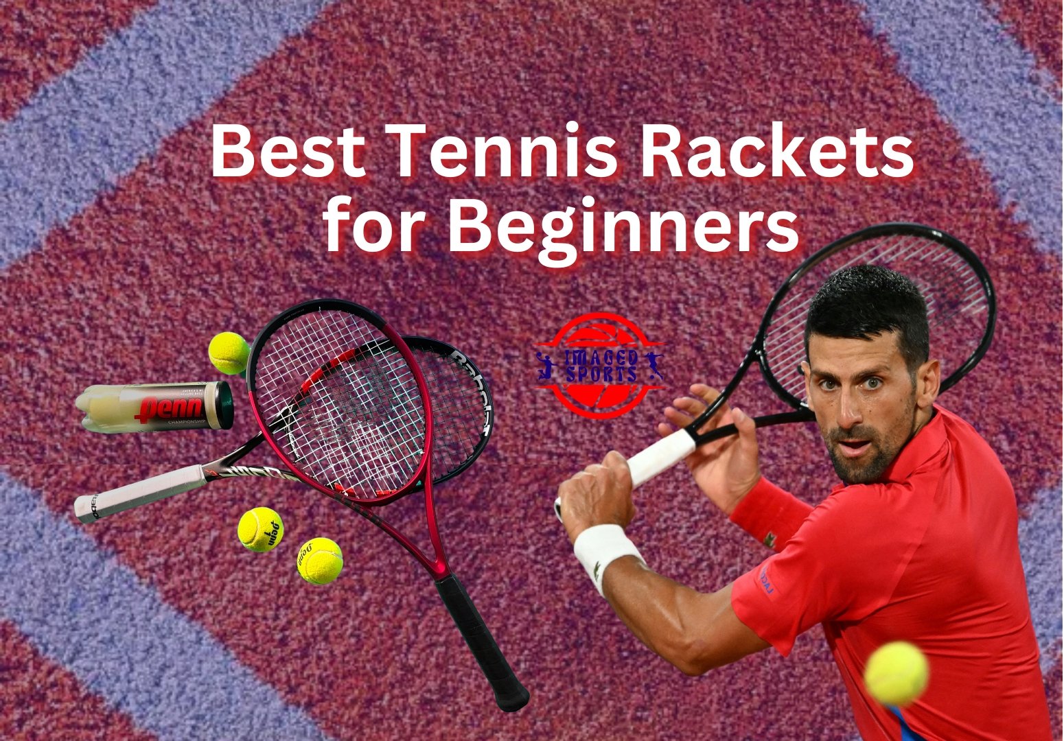 Best Tennis Rackets for Beginners